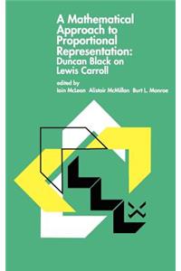 Mathematical Approach to Proportional Representation: Duncan Black on Lewis Carroll