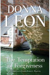 Temptation of Forgiveness: A Commissario Guido Brunetti Mystery