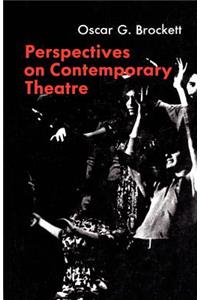 Perspectives on Contemporary Theatre