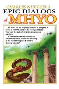 Epic Dialogs of Mhyo