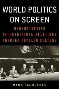 World Politics on Screen