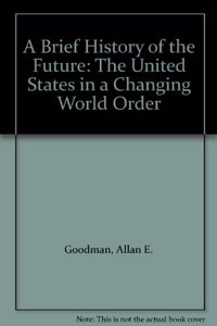 A Brief History Of The Future
