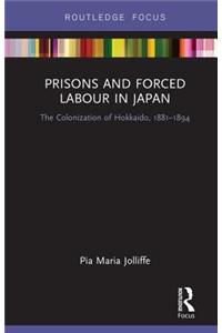 Prisons and Forced Labour in Japan