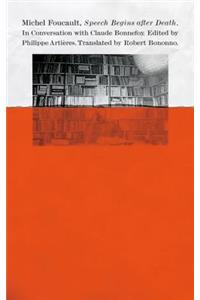 Speech Begins After Death