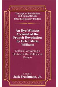 Eye-Witness Account of the French Revolution by Helen Maria Williams