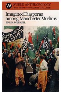 Imagined Diasporas Among Manchester Muslims