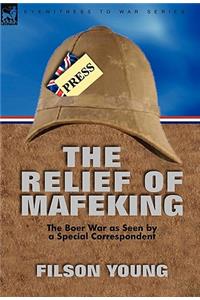 The Relief of Mafeking
