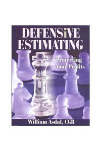 Defensive Estimating