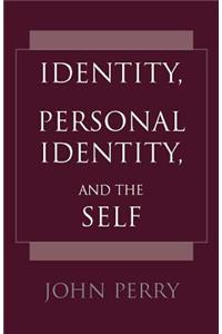 Identity, Personal Identity and the Self
