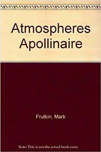 Atmospheres Apollinaire