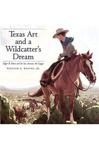 Texas Art and a Wildcatter's Dream