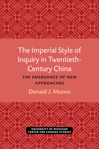 Imperial Style of Inquiry in Twentieth-Century China