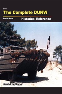 The Complete Dukw Historical Reference