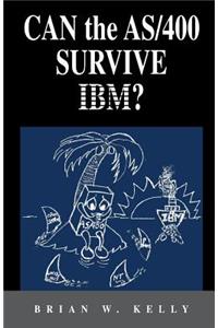 Can the AS/400 Survive IBM?