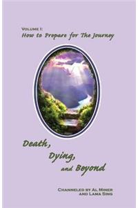 Death, Dying, And Beyond