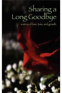 Sharing a Long Goodbye
