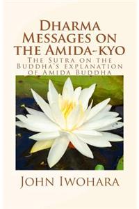 Dharma Messages on the Amida-kyo