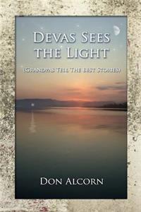 Devas Sees The Light