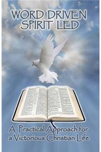 Word Driven Spirit Led