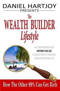 Wealth Builder Lifestyle