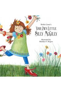 Your Own Little Silly McGilly