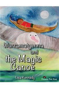 Wurramatyenna and the Magic Canoe