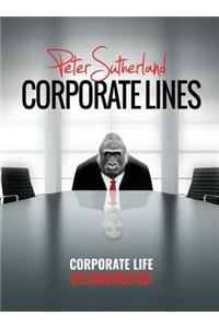 Corporate Lines: Corporate Life Deconstructed