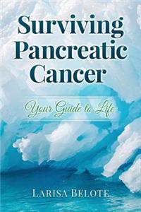 Surviving Pancreatic Cancer