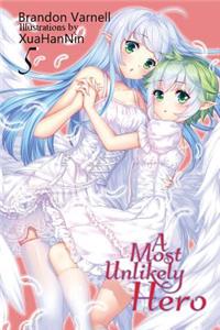 Most Unlikely Hero, Volume 5