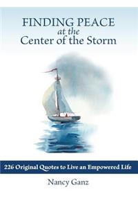 Finding Peace at the Center of the Storm