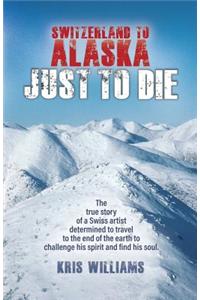 Switzerland To Alaska