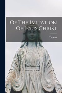 Of The Imitation Of Jesus Christ