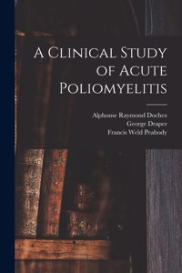 Clinical Study of Acute Poliomyelitis