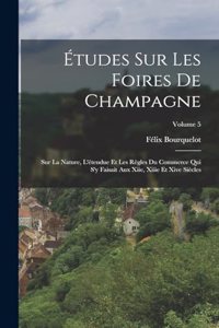 Études Sur Les Foires De Champagne