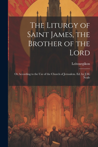 Liturgy of Saint James, the Brother of the Lord