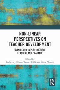 Non-Linear Perspectives on Teacher Development