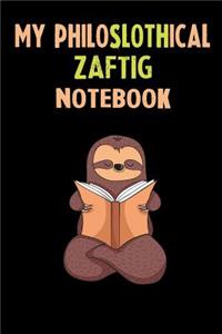 My Philoslothical Zaftig Notebook