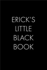 Erick's Little Black Book