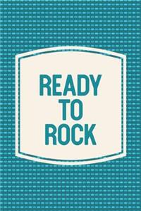 Ready To Rock