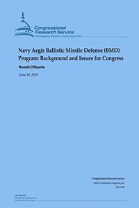 Navy Aegis Ballistic Missile Defense (BMD) Program