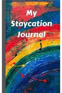 My Staycation Journal
