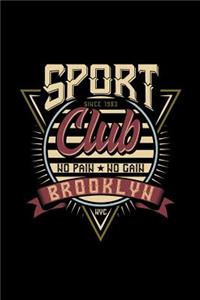 Sport club. No pain. No gain