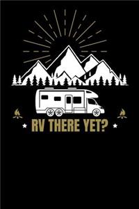 RV There Yet?