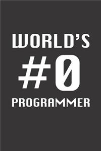 World's #0 Programmer