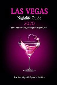 Las Vegas Nightlife Guide 2020