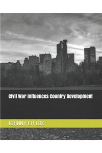 Civil War Influences Country Development