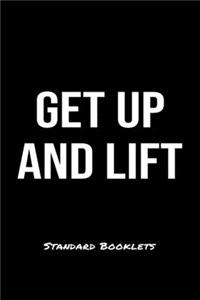 Get Up And Lift Standard Booklets