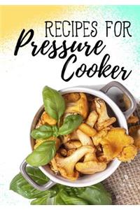 Recipes for Pressure Cooker