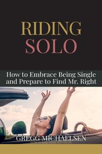 Riding Solo