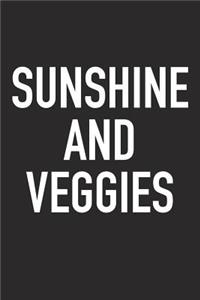 Sunshine and Veggies